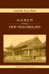 Korea and Her Neighbours.