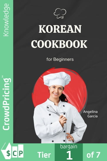 Korean Cookbook for Beginners - Angelina Garcia