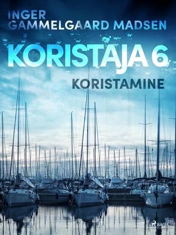 Koristaja 6: Koristamine - Inger Gammelgaard Madsen