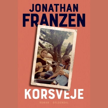 Korsveje - Jonathan Franzen
