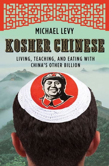 Kosher Chinese - Michael Levy