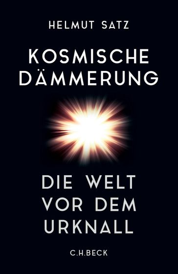 Kosmische Dämmerung - Helmut Satz