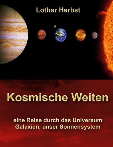 Kosmische Weiten - Lothar Herbst