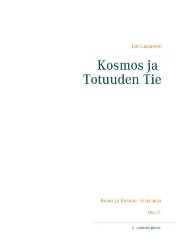 Kosmos ja Totuuden Tie - Jani Laasonen