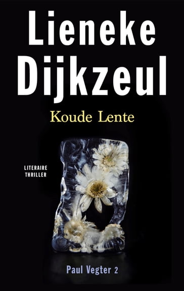 Koude lente - Lieneke Dijkzeul