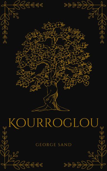 Kourroglou - George Sand