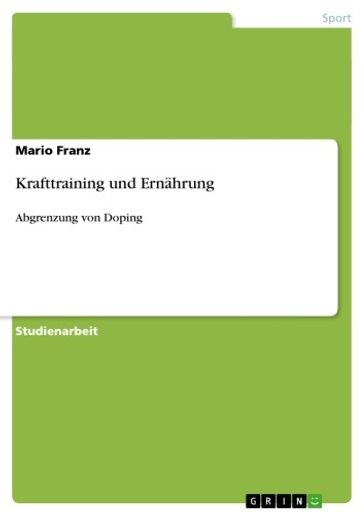 Krafttraining und Ernährung - Mario Franz