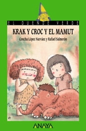 Krak, Croc y el mamut