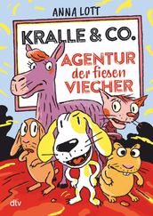 Kralle & Co. Agentur der fiesen Viecher