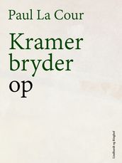 Kramer bryder op