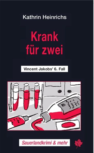 Krank für zwei - Kathrin Heinrichs