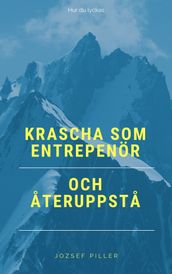 Krascha som entreprenör och ateruppsta