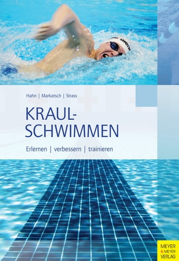Kraulschwimmen - Andreas Hahn - Dieter Strass - Ingo Markatsch