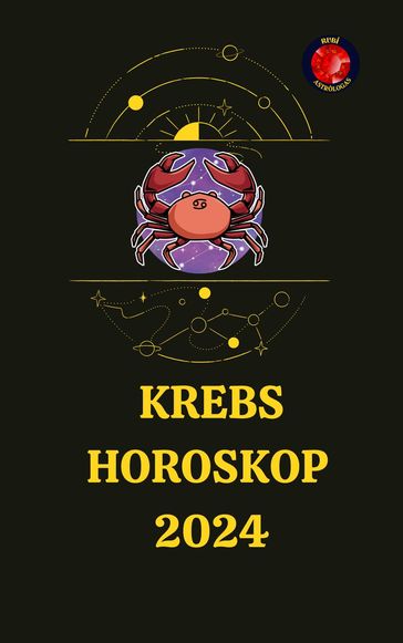 Krebs Horoskop 2024 - Rubi Astrólogas
