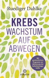 Krebs  Wachstum auf Abwegen