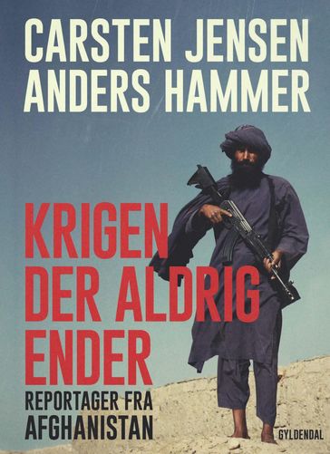 Krigen der aldrig ender - Anders Hammer - Carsten Jensen