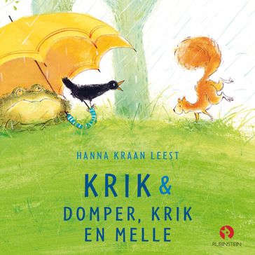 Krik & Domper, Krik en Melle - Hanna Kraan