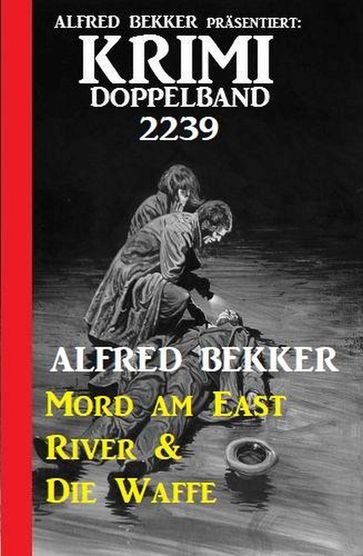 Krimi Doppelband 2239 - Alfred Bekker