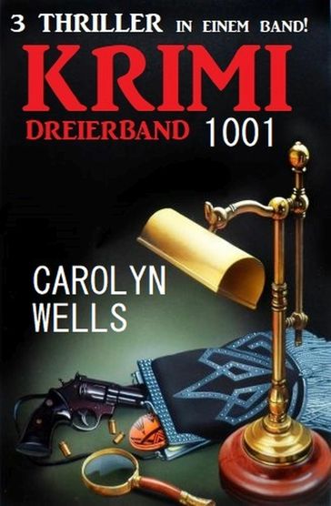 Krimi Dreierband 1001 - Carolyn Wells