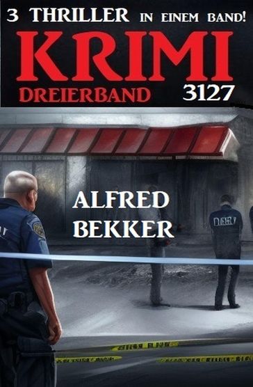 Krimi Dreierband 3127 - Alfred Bekker