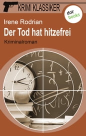 Krimi-Klassiker - Band 9: Der Tod hat hitzefrei