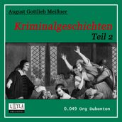 Kriminalgeschichten - Teil 2