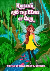 Krisena And The Elves Of Grih