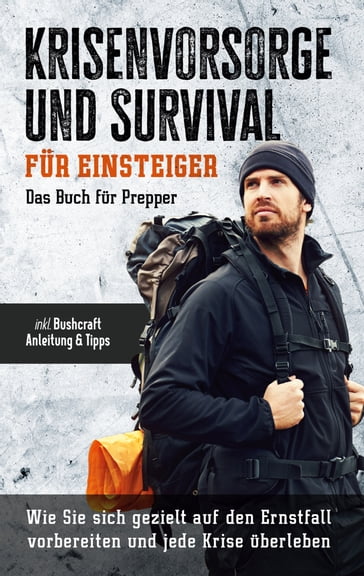 Krisenvorsorge und Survival für Einsteiger - Jonas Sandersfeld