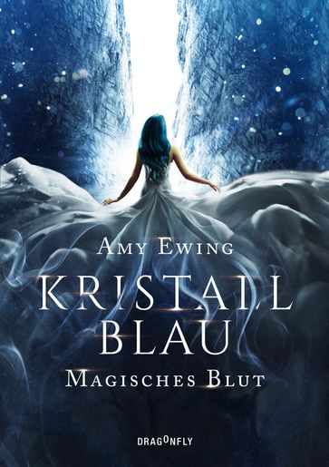 Kristallblau - Magisches Blut - Amy Ewing