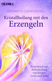 Kristallheilung mit den Erzengeln