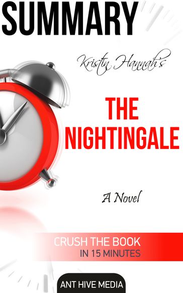 Kristin Hannah's The Nightingale Summary - Ant Hive Media