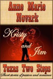 Kristy and Jim (Texas Two Steps Short Story)