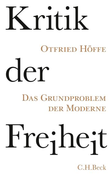 Kritik der Freiheit - Otfried Hoffe