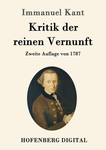 Kritik der reinen Vernunft - Immanuel Kant