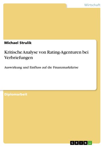 Kritische Analyse von Rating-Agenturen bei Verbriefungen - Michael Strulik