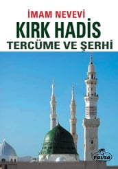 Krk Hadis Tercüme ve erhi