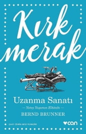 Krk Merak - Uzanma Sanat