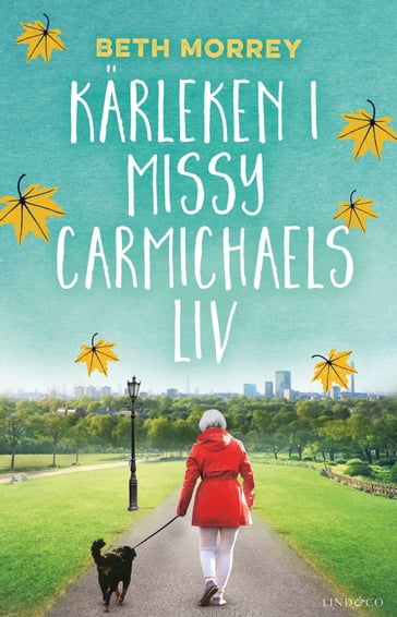 Kärleken i Missy Carmichaels liv - Beth Morrey - Emma Graves