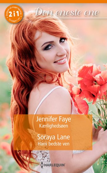 Kærlighedsøen / Hans bedste ven - Jennifer Faye - Soraya Lane