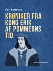 Krøniker fra kong Erik af Pommerns tid