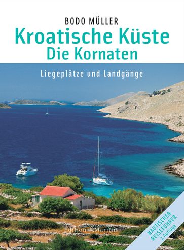 Kroatische Küste - Die Kornaten - Bodo Muller