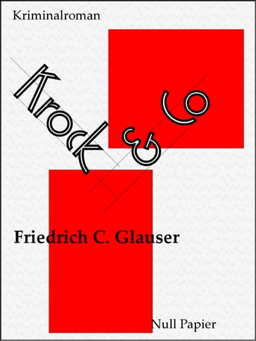 Krock & Co - Friedrich C. Glauser