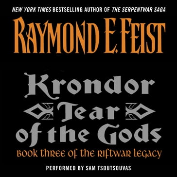 Krondor: Tear of the Gods - Raymond E. Feist