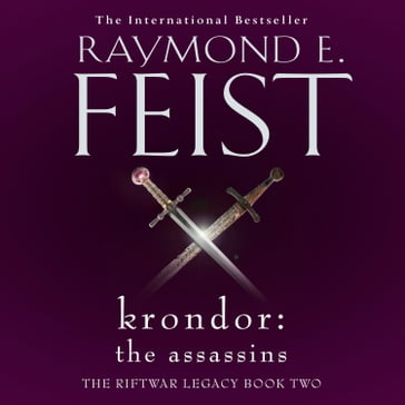 Krondor: The Assassins (The Riftwar Legacy, Book 2) - Raymond E. Feist