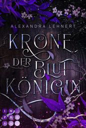 Krone der Blutkönigin (Royal Legacy 2)