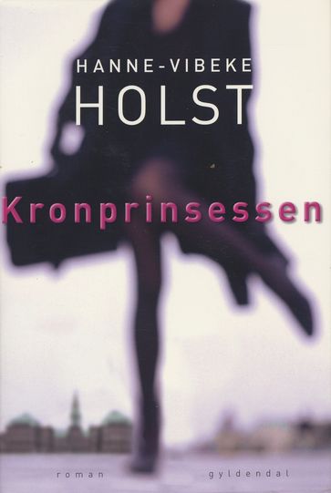 Kronprinsessen - Hanne-Vibeke Holst