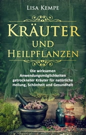 Kräuter und Heilpflanzen