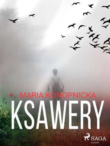Ksawery - Maria Konopnicka