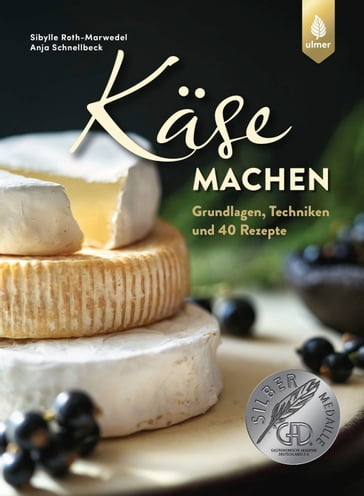 Käse machen - Sibylle Roth-Marwedel - Anja Schnellbeck