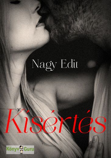 Kísértés - Nagy Edit